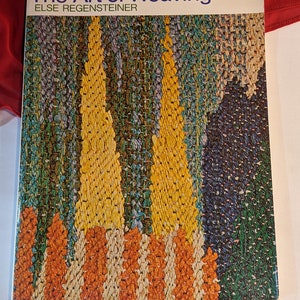 The Art Of Weaving Soft Cover Book by Else Regensteiner Studio Vista Publishing Instruction Book ISBN 0-442-26872-6 1970