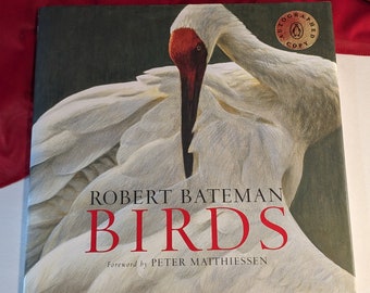 Birds Robert Bateman Hard Cover Signed First Edition Book with Dust Jacket Cover 2002 ISBN 0-14301-359-9 Vintage Near Fine Artist Biography