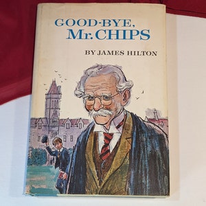 Adiós, Mr. Chips de James Hilton Copyright Alice Hilton Little Brown and Co. Toronto 1962 Libro de tapa dura con sobrecubierta Sin leer
