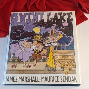 Swine Lake by James Marshall and Maurice Sednak First Edition 1999 Hard CoverChildrens Fiction Book with Dust Jacket 98-73253