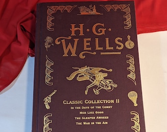 H. G. Wells Classic Collection II Pierwsze wydanie Złota tłoczona twarda okładka Kolekcjonerska książka 2011 ISBN 978-0-575-09522-9