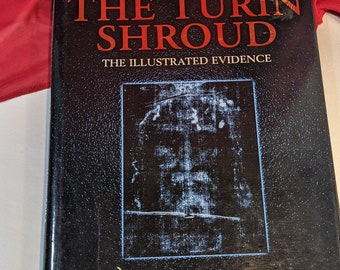 The Turin Shroud Ian Wilson and Barry Schwortz Michael O'Mara Books Hard COver First Edition Book ISBN 1-55278-149-6 With Dust Jacket Cover