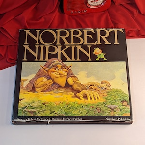 Norbert Nipkin Hard Cover Children&#39;s Fiction Book Story by Robert McConnell Paintings by Steve Pilcher 1989 2nd Edition ISBN 0-929141-00-8