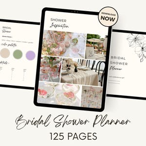 May include: A digital bridal shower planner displayed on three tablets. The central tablet features a collage of images with floral arrangements and table settings. The text "Shower Inspiration" and "Download Now" are visible. The planner is 125 pages.