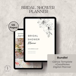 May include: Digital bridal shower planner displayed on two tablets. The planner features a floral design and the text "Bridal Shower Planner." The image includes the text "125 Pages!" and "Bundle! Canva Template + GoodNotes Digital Planner."