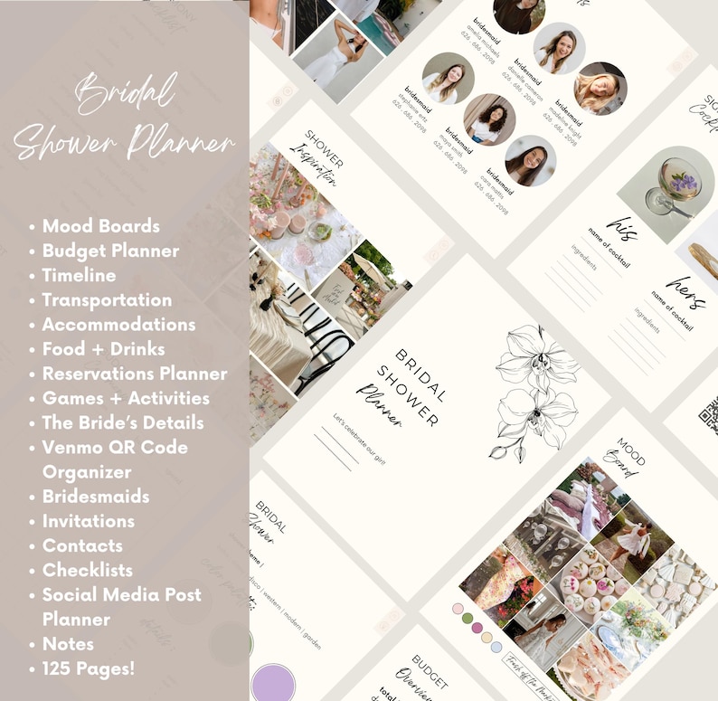 May include: A light beige bridal shower planner with a floral design and the words "Bridal Shower Planner." The planner includes sections for mood boards, budget, timeline, and more. The planner has 125 pages.