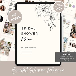 May include: Digital bridal shower planner on a tablet. The planner features a floral design and the words "Bridal Shower Planner." It includes 125 pages and is fully hyperlinked. The bundle includes a Canva template and a GoodNotes digital planner.