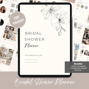May include: A digital bridal shower planner displayed on a tablet. The planner features a cream-colored background with black text and floral illustrations. Text includes "Bridal Shower Planner" and "Let's celebrate our girl!" A small circle indicates "125 PAGES!"