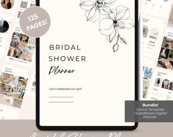 May include: A digital tablet displaying a bridal shower planner template with a cream background, black line art of orchids, and the text "BRIDAL SHOWER Planner" and "Let's celebrate our girl!" A circular badge indicates 125 pages, with additional planner pages visible.