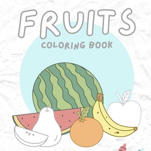Fruits Coloring Book for Kids | Printable Fruit Coloring Pages | Educational Activity Sheets | Instant Download