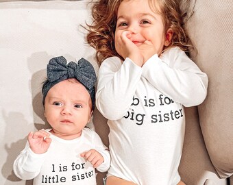 B is for Big Sister/ L is for Little Sister/ matching onsies/ Custom Design Baby Onsies Personalized Baby Shower Baby Gift Newborn