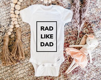 Rad like Dad Onsie/ Father’s Day Gift/ Custom Design Baby Onsies Personalized Baby Shower Baby Gift Newborn