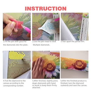 May include: Instructions for a diamond painting kit. The image shows six steps for completing a diamond painting project. The steps include filling a pen with glue, sticking diamonds to the canvas, and pressing down the diamonds to secure them.