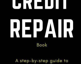 May include: Black and white text on a black background that reads "The simplest CREDIT REPAIR Book A step-by-step guide to repairing your credit. BY: LIV8"