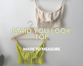 MAID YOU LOOK Top Made to Measure Summer Strappy Knitting Pattern