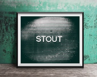 STOUT Beer - 'Bar' Series - Message Board Print - Unframed Wall Art Print - Black and White Photography