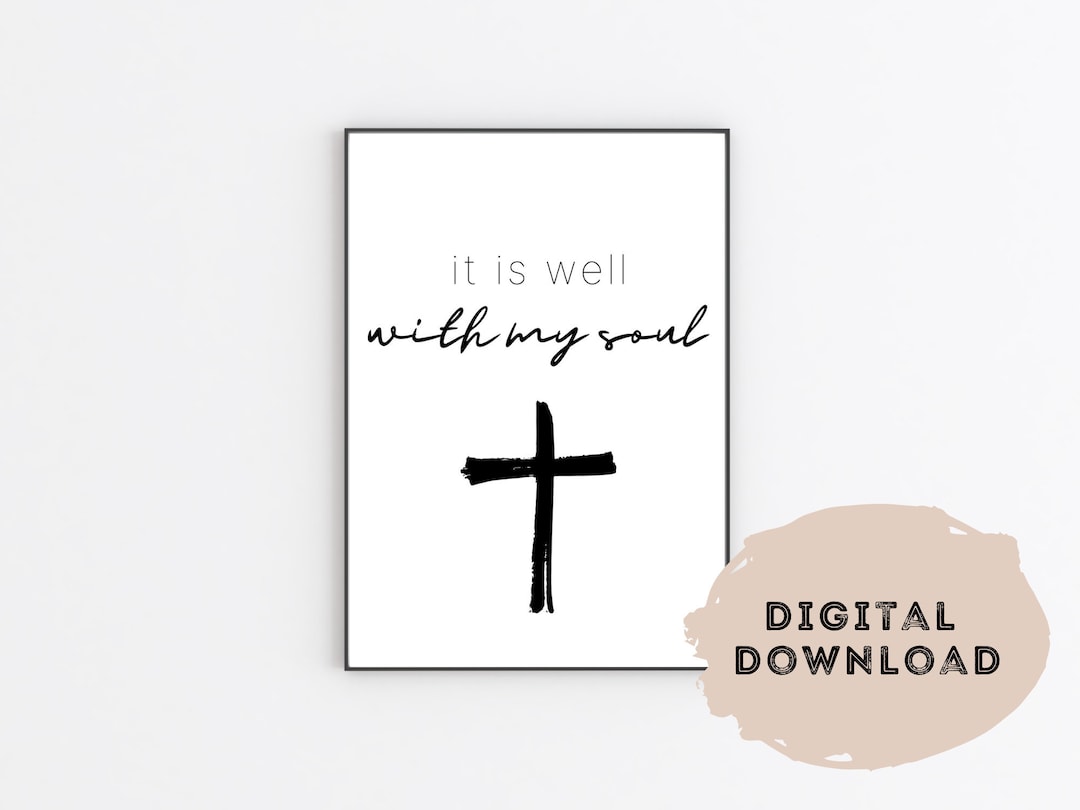 It is Well With My Soul Wall Sign Christian Wall Art Bible Verse Wall