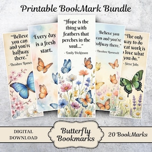 Peut inclure: Un lot de 20 marque-pages papillon imprimables. Chaque marque-page présente une citation et une illustration à l'aquarelle de papillons et de fleurs. Le texte comprend des citations de Theodore Roosevelt, Emily Dickinson et Steve Jobs.