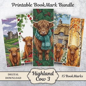 May include: A bundle of five printable bookmarks featuring Highland cows. The bookmarks showcase various scenes, including a castle, a cottage, and autumn trees. The text "Printable Bookmark Bundle", "Highland Cow 3", "Digital Download", and "15 Bookmarks" are visible.