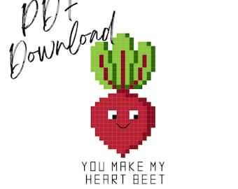 May include: A pixelated illustration of a smiling red beet with green leaves. The text "PDF Download" is above the beet, and the phrase "YOU MAKE MY HEART BEET" is below it, all on a white background.