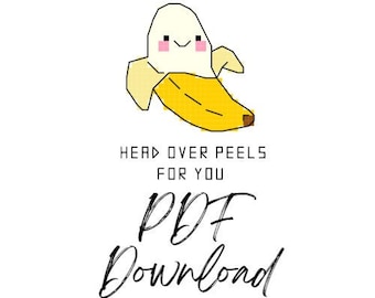 May include: A digital illustration of a smiling banana with the text "Head over peels for you PDF Download".