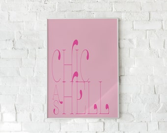 Chic as Hell Digital Download, Monochrome Pink Print, Instant Download Printable Art, Minimal Type Print, Hot Pink Wall Art, Barbiecore