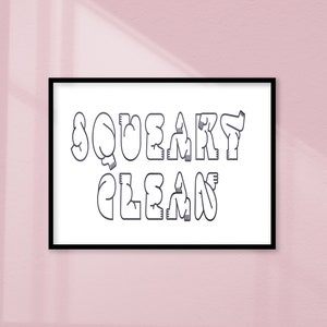 Black and White Squeaky Clean Wall Art, Digital Download, Dorm Bathroom Wall Art, Minimal Line Art Poster, Funny Bathroom Sign