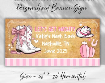 Banner personalizado para festa "Nash Bash", placa "Let's Get Nashty Party", decoração para despedida de solteira em Nashville, painel de fundo personalizado para celebração da noiva.