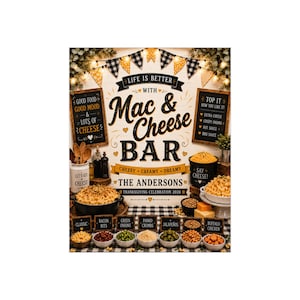 May include: A Mac & Cheese Bar sign featuring the text Life is Better with Mac & Cheese Bar, The Andersons, and Thanksgiving Celebration 2026. The design includes black and white buffalo plaid bunting, two chalkboard signs, and bowls of toppings.