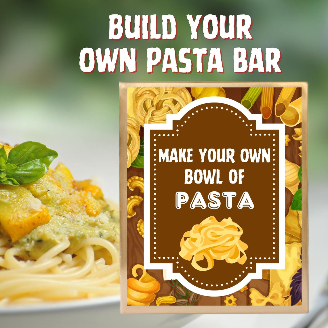 Build Your Own Pasta Bar Sign Set | Pasta Buffet Sign, Food Tent Cards ...