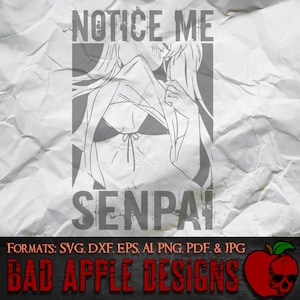 Beachten Sie mich Senpai 1 - hochauflösende svg, AI, png und MEHR!