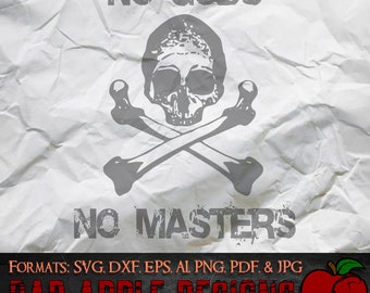 No Gods No Masters 1 - High resolution svg, AI, png and MORE!