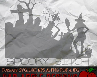 Spooky Bitch 1 - High resolution svg, AI, png and MORE!