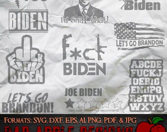 Bad Biden Bundle 1 - High resolution svg, AI, png and MORE!