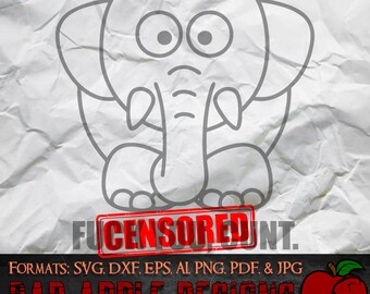 F*ck You Cunt - Elephant 1 - SVG, AI, PNG e ALTRO ad alta risoluzione!