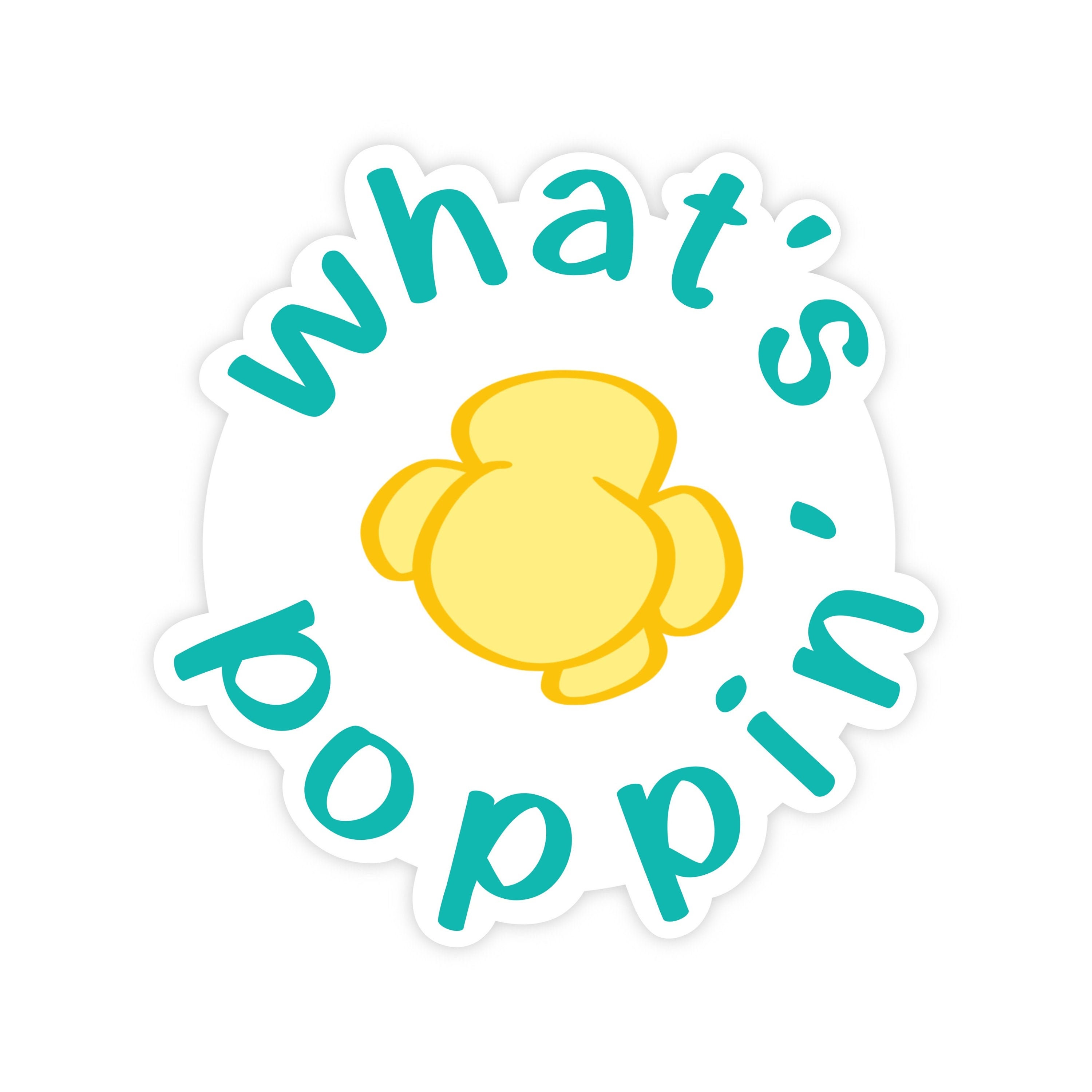 What's Poppin' Decal Etsy