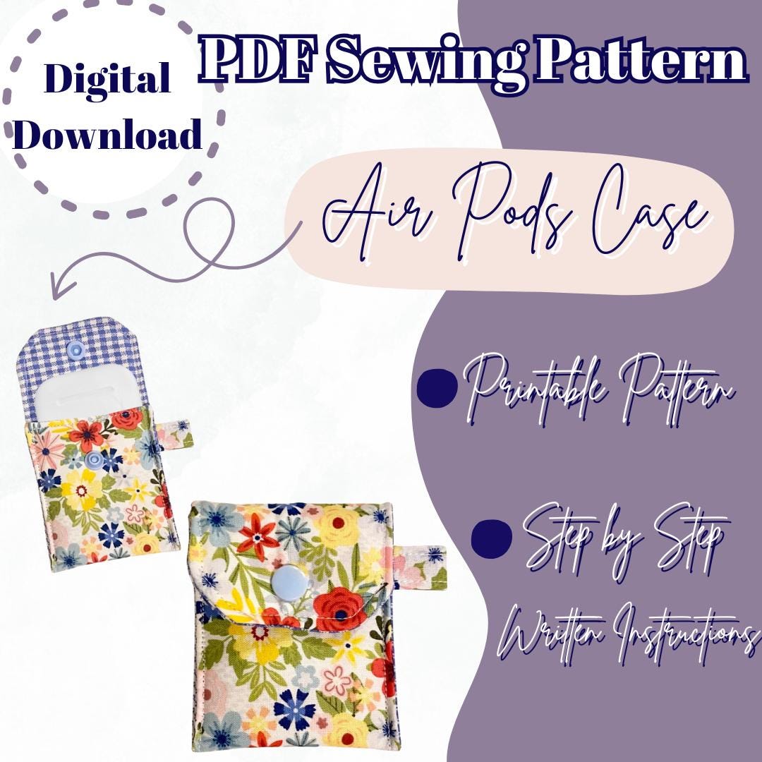 Air Pods Case Sewing Pattern: Beginner-Friendly PDF (Digital Download)