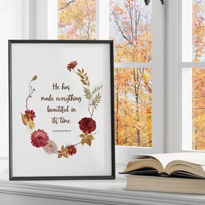 Eclesiastés 3:11 Arte de pared imprimible del versículo bíblico de Acción de Gracias, impresión floral de las Escrituras de otoño, ha hecho todo hermoso en su tiempo