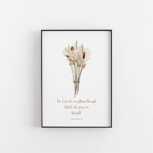 Filipenses 4:13, porque todo lo puedo en Cristo que me da fuerza, versículo bíblico floral imprimible, regalo de aliento cristiano