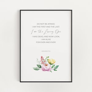 I am the Living One Revelation 1:17-18 Easter Bible Verse Printable Wall Art, Watercolor Spring Floral Christian Scripture Digital Download