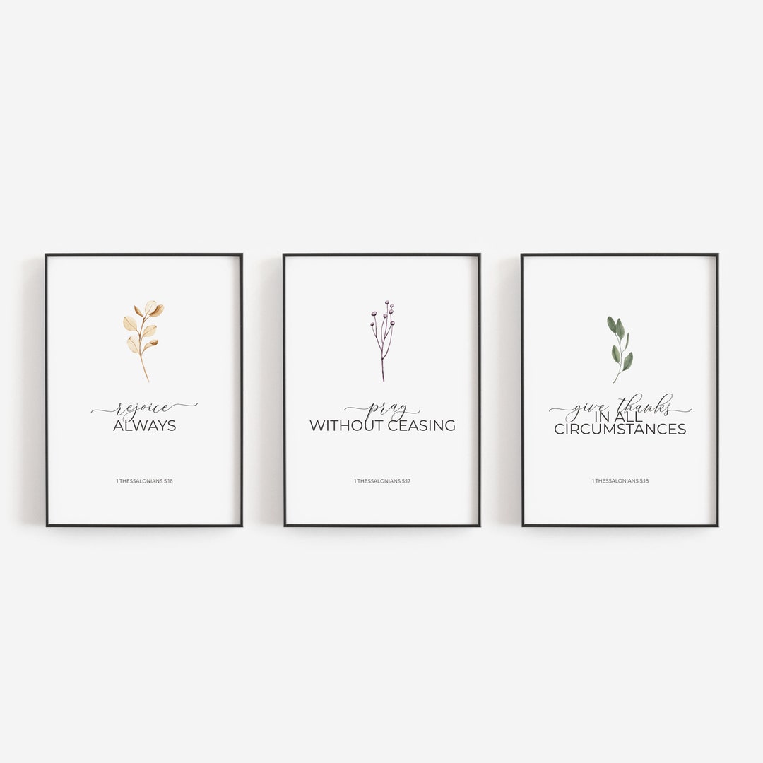 1 Thessalonians 5:16-18 Set of 3 Bible Verse Printable Wall Art ...