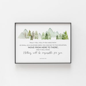 Matthieu 17:20 Faith Can Move Mountains Bible Verse Printable Wall Art avec Green Aquarelle Mountain Landscape, Christian Scripture Sign
