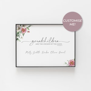 Proverbs 17:6 Printable Scripture Art, Bible Verse Wall Art with Custom Names, Personalised Christian Grandparent Gift from Grandchildren
