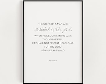 Psalm 37:23-24 The Steps of a Man are Established by the Lord, Christian Father's Day Gift, Modern Dad Bible Verse Printable Wall Art