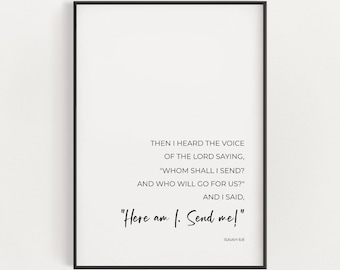 Isaiah 6:8 Here Am I Send Me Modern Bible Verse Printable Wall Art, Minimalist Christian Scripture Decor Digital Print, Missionary Gift
