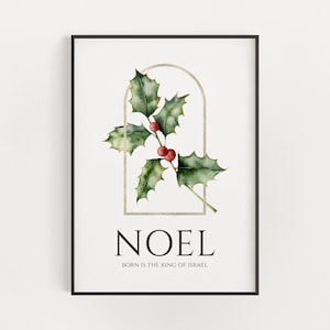 Noel Christmas Printable Wall Art, Boho Christian Christmas Artwork, Winter Holly and Ivy Digital Art Print, Born is the King of Israel