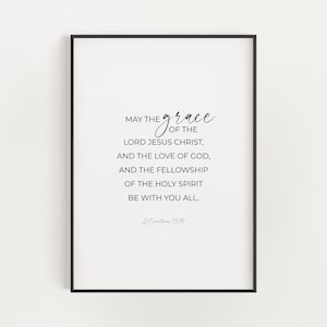 2 Corinthians 13:14 May the Grace Minimalist Christian Scripture Wall Art Digital Print, Modern Bible Verse Bedroom Decor Printable