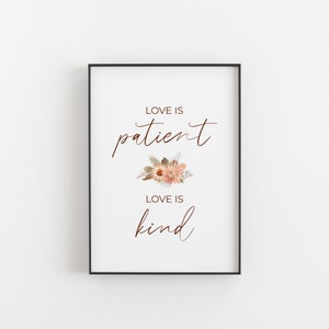 Love is patient love is kind Bible Verse Wall Art, 1 Corinthians 13:4 Scripture Printable, Christian Wedding Gift, Minimalist Floral Print