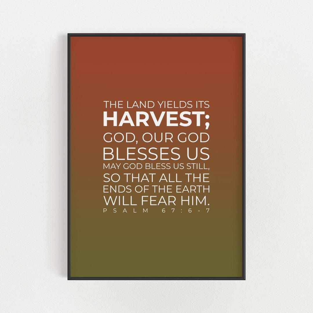 Psalm 67:6-7 Harvest Bible Verse Wall Art, Minimalist Autumn Scripture ...