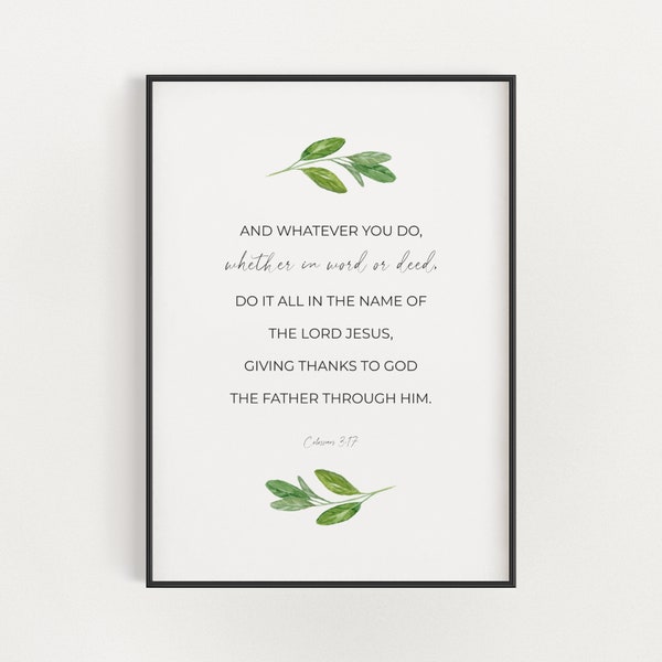Colossians 3:17 Printable Bible Verse Wall Art, Modern Minimalist Christian Home Office Decor, Floral Scripture Sign Instant Download